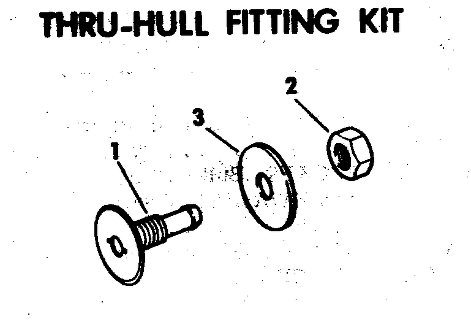 THRU-HULL FITTING KIT
