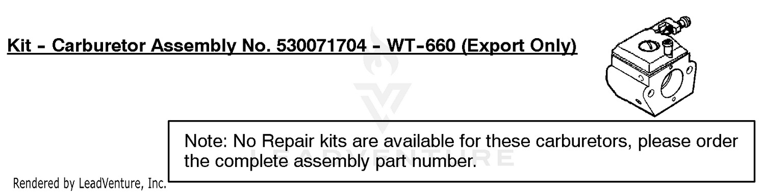 Kit - Carburetor Assembly PN 530071704 - WT-660 (Export Only)